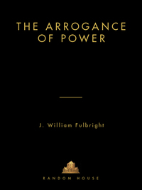 Cover image: The Arrogance of Power 9780812992625