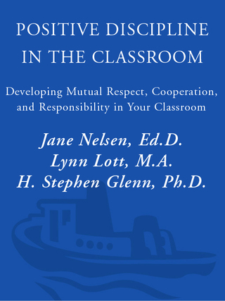 Cover image: Positive Discipline in the Classroom, Revised 3rd Edition 3rd edition 9780761524212