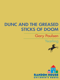 Cover image: DUNC AND THE GREASED STICKS OF DOOM 9780440409403