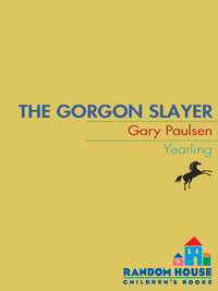 Cover image: The Gorgon Slayer 9780440410416