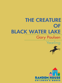 Cover image: The Creature of Black Water Lake 9780440412113