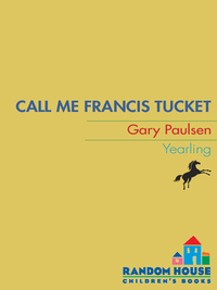 Cover image: Call Me Francis Tucket 9780440412700