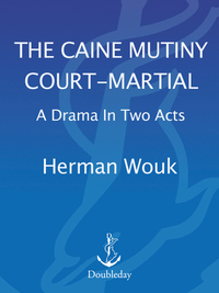 Cover image: The Caine Mutiny Court-Martial 9780385514415