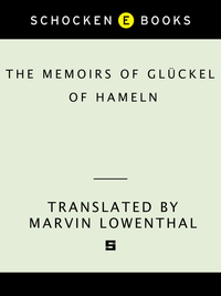 Cover image: Memoirs of Gluckel of Hameln 9780805205725