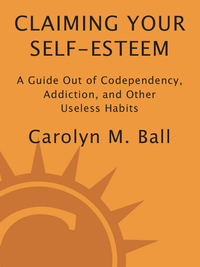 Cover image: Claiming Your Self-Esteem 9780890876459