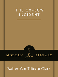 Cover image: The Ox-Bow Incident 9780812972580