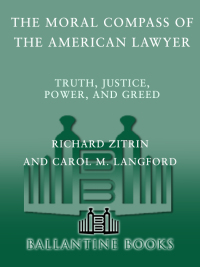 Cover image: The Moral Compass of the American Lawyer 9780449006719