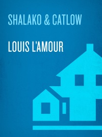 Cover image: Shalako and Catlow (2-Book Bundle) 9780553591811