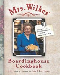 Cover image: Mrs. Wilkes' Boardinghouse Cookbook 9781580082570