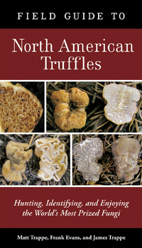 Cover image: Field Guide to North American Truffles 9781580088626