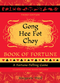 Cover image: Gong Hee Fot Choy Book of Fortune revised 9781587613395