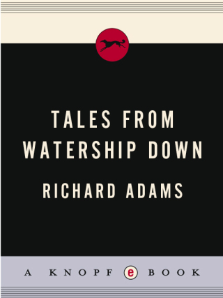 Cover image: Tales from Watership Down 9780307950192