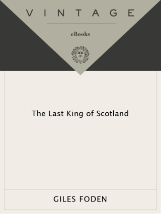 Cover image: The Last King of Scotland 9780375703317