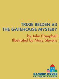 Cover image: The Gatehouse Mystery: Trixie Belden 9780375825798