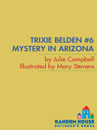 Cover image: The Mystery in Arizona: Trixie Belden 9780375827419