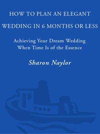 Cover image: How to Plan an Elegant Wedding in 6 Months or Less 9780761528241