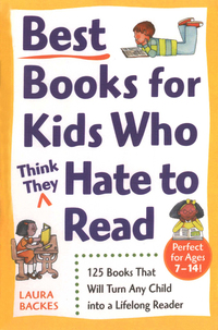 Cover image: Best Books for Kids Who (Think They) Hate to Read 9780761527558