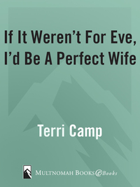Cover image: If It Weren't for Eve, I'd be a Perfect Wife 9781929125296