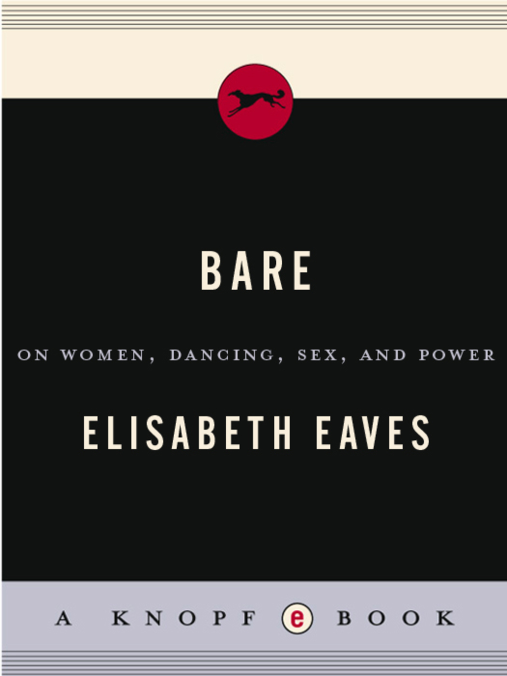 Bare On Women, Dancing, Sex, and Power