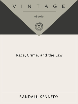 Cover image: Race, Crime, and the Law 9780375701849
