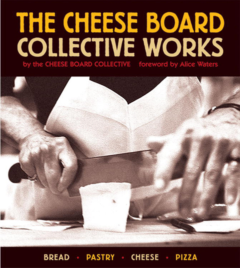 The Cheese Board: Collective Works: Bread, Pastry, Cheese, Pizza [A Baking Book] - FULL INSTANT DOWNLOAD | PDF DOCX EPUB