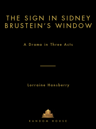 Cover image: The Sign in Sidney Brustein's Window 9780394407135
