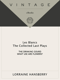 Cover image: Les Blancs: The Collected Last Plays 9780679755326