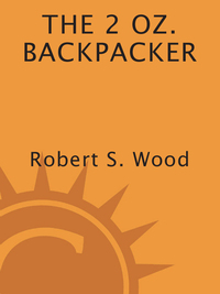Cover image: The 2 Oz. Backpacker 9780898150704