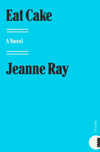 Cover image: Eat Cake 9780609610046