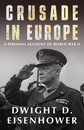 Cover image: Crusade in Europe 9781400038367
