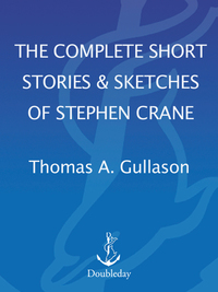 Cover image: The Complete Short Stories and Sketches of Stephen Crane 9781400038411