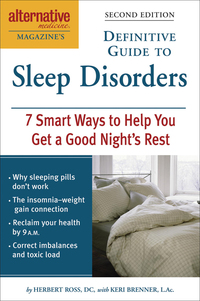Cover image: Alternative Medicine Magazine's Definitive Guide to Sleep Disorders 9781587612633