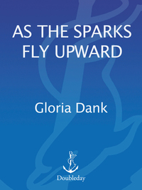 Cover image: AS THE SPARKS FLY UPWARD 9780385422369