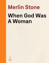 Cover image: When God Was A Woman 9780803794740