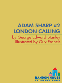 Cover image: Adam Sharp #2: London Calling 9780307464149