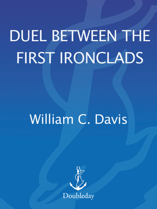 Cover image: Duel Between the First Ironclads 9780385098687