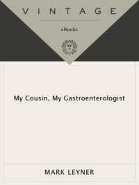Cover image: My Cousin, My Gastroenterologist 9780679745792