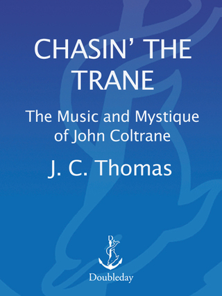 Cover image: Chasin the Trane 9780385096041