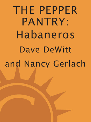 Cover image: The Pepper Pantry: Habanero 9780890878279
