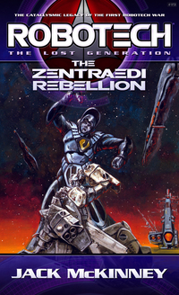 Cover image: Robotech: The Zentraedi Rebellion 9780345387745