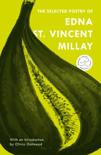 Cover image: The Selected Poetry of Edna St. Vincent Millay 9780375761232