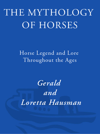 Cover image: The Mythology of Horses 9780609808467