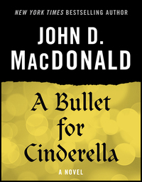 Cover image: A Bullet for Cinderella 9780449129463