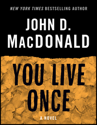 Cover image: You Live Once 9780449140505