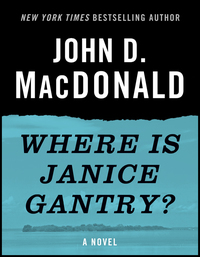 Cover image: Where Is Janice Gantry? 9780449142240