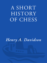 Cover image: A Short History of Chess 9780679145509