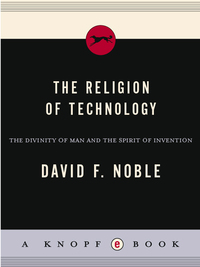 Cover image: The Religion of Technology 9780679425649