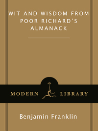 Cover image: Wit and Wisdom from Poor Richard's Almanack 9780679640387