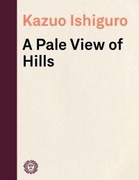 Cover image: A Pale View of Hills 9780679722670