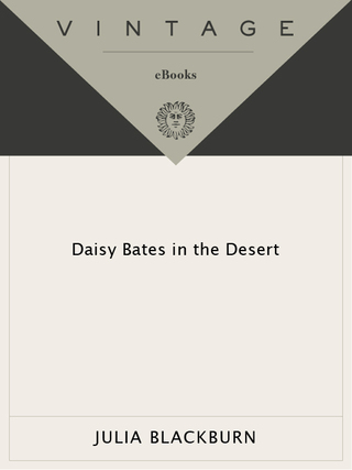 Cover image: Daisy Bates in the Desert 9780679744467